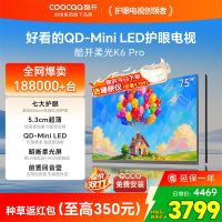 创维酷开75英寸QD-Mini LED明晰柔光护眼智能语音电视5.3cm超薄机身前置回音壁75P6H
