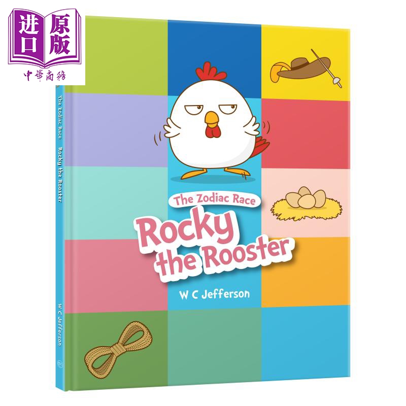十二生肖 公鸡the Zodiac Race Rocky The Rooster 香港商务wc Jeffer W C Jefferson著 摘要书评在线阅读 苏宁易购图书